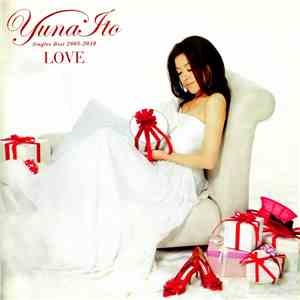 Yuna Ito - Love Singles Best 2005-2010