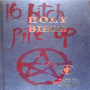 16 Bitch Pile-Up - Just Another Point In The Pentagram