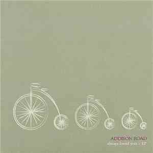 Addison Road - Always Loved You Ep