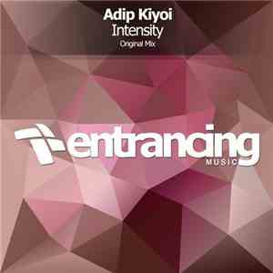 Adip Kiyoi - Intensify