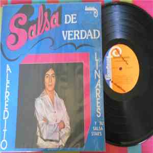 Alfredito Linares Y Su Salsa Star - Salsa De Verdad