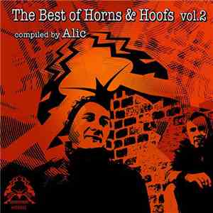 Alic - The Best Of Horns & Hoofs vol.2