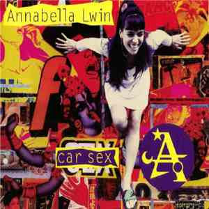 Annabella Lwin - Car Sex
