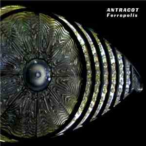 Antracot - Ferropolis
