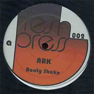 Ark / !!! - Booty Shake / Me And Giuliani Down With The Underground