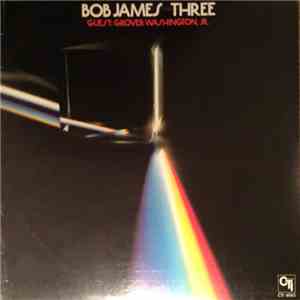 Bob James - Three
