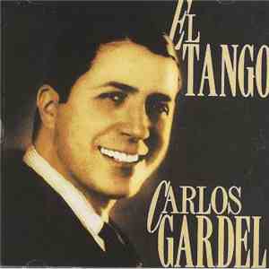 Carlos Gardel - El Tango