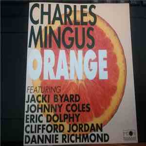 Charles Mingus - Orange