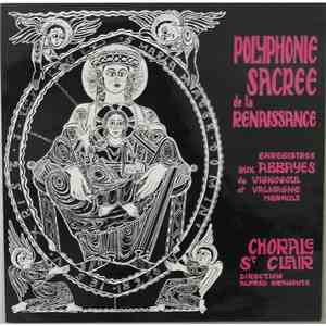 Chorale St Clair - Polyphonie Sacrée De La Renaissance