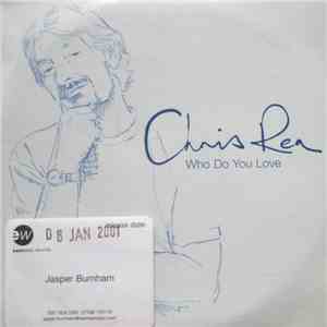 Chris Rea - Who Do You Love