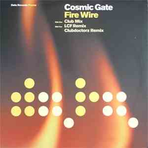 Cosmic Gate - Fire Wire (Promo 2)