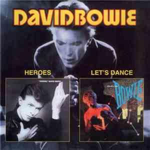 David Bowie - Heroes / Let's Dance