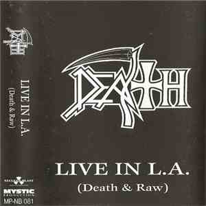 Death  - Live In L.A. (Death & Raw)