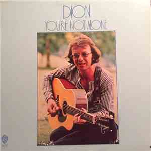 Dion  - You're Not Alone