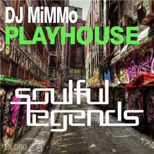 DJ Mimmo  - Playhouse