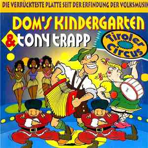 Dom's Kindergarten & Tony Trapp - Tiroler Circus