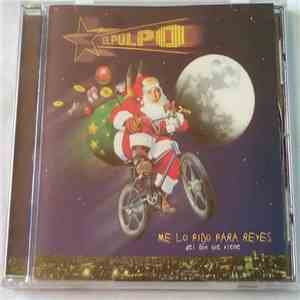 El Pulpo - Me Lo Pido Para Reyes