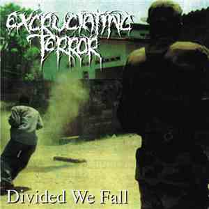 Excruciating Terror - Divided We Fall