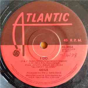 Geils - I Do / Trying To Live My Life Without You