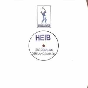 Heib - Entdeckung Der Langsamkeit