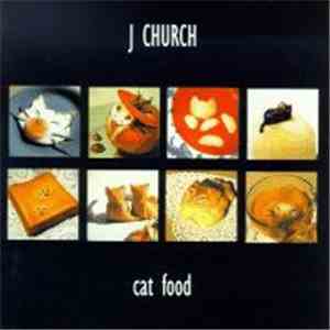 J Church - Cat Food