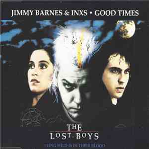 Jimmy Barnes & INXS - Good Times