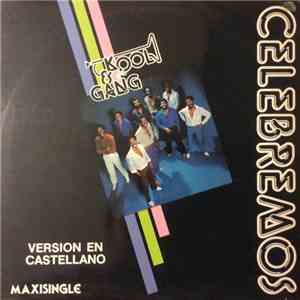 Kool & The Gang - Celebremos