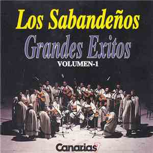Los Sabandeños - Grandes Exitos Volumen-1