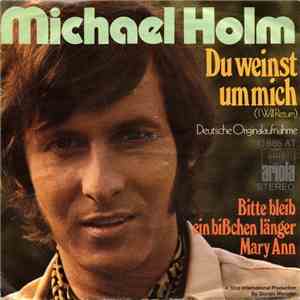 Michael Holm - Du Weinst Um Mich (I Will Return)