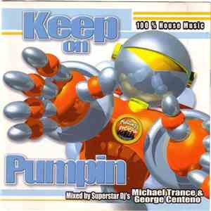 Michael Trance & George Centeno - Keep On Pumpin