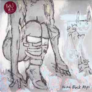 Nine Black Alps - Not Everyone