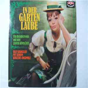 Ossy Kranzler Mit Seinem Konzert-Ensemble - In Der Gartenlaube (Ein Rendezv ...