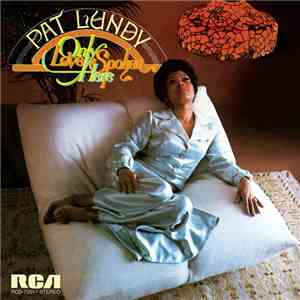 Pat Lundy - Only Love Spoken Here