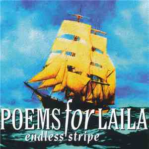 Poems For Laila - Endless Stripe