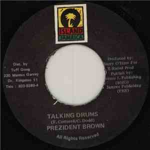 Prezident Brown - Talking Drums