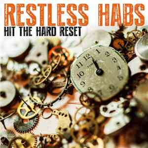 Restless Habs - Hit The Hard Reset