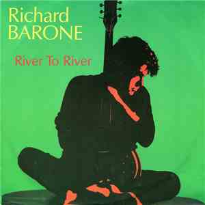 Richard Barone - River To River