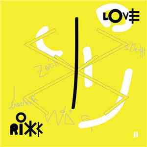 Rikk - Love - Gängschter vo de Liebi II: S’Liecht, Zeiche, Liechtli, Wäg