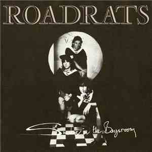 Roadrats - Smoking In The Boysroom