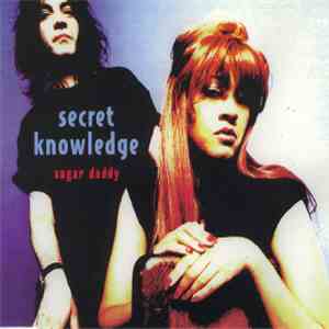 Secret Knowledge - Sugar Daddy