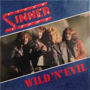 Sinner - Wild 'N' Evil