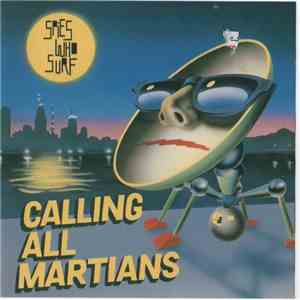 Spies Who Surf - Calling All Martians