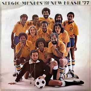 Sérgio Mendes & The New Brasil '77 - Sergio Mendes And The New Brasil '77
