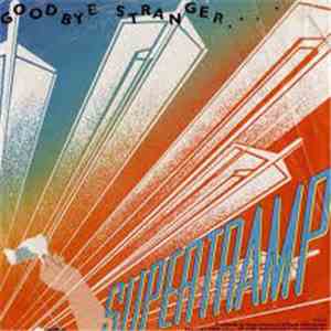 Supertramp - Goodbye Stranger
