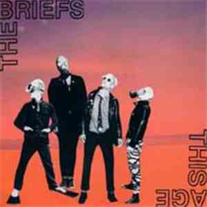 The Briefs - This Age
