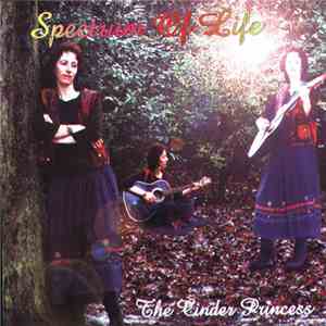 The Cinder Princess - Spectrum Of Life