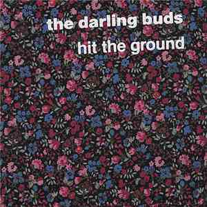 The Darling Buds - Hit The Ground