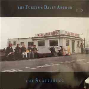 The Fureys & Davey Arthur - The Scattering