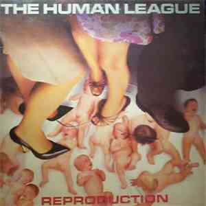 The Human League - Reproduction