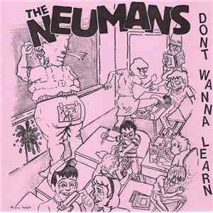 The Neumans  - Dont Wanna Learn